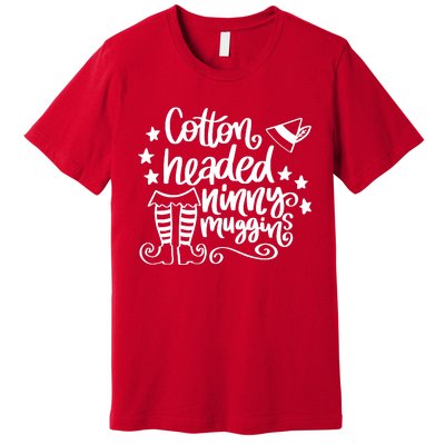 Christmas Cotton Headed Ninny Muggins Premium T-Shirt