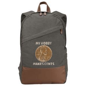 Coin Collector Hobby Gift Numismatics Collecting Makes Cents Cotton Canvas Backpack