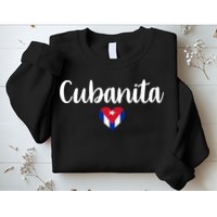 Cubanita Cuban Heart Cuba Flag Sweatshirt