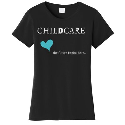 Childcare Women's T-Shirt