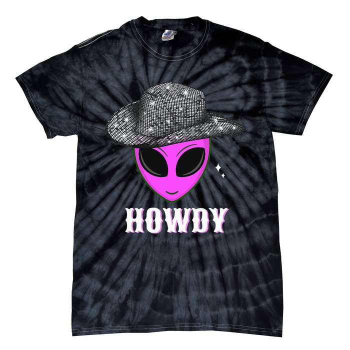 Cool Cowboy Hat Alien Howdy Space Western Disco Theme Tie-Dye T-Shirt