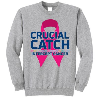 Crucial Catch Intercept Cancer Tall Sweatshirt