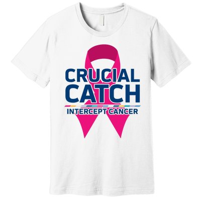 Crucial Catch Intercept Cancer Premium T-Shirt