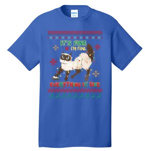 Christmas Cat It´S Fine I´M Fine Everything Is Fine Gift Tall T-Shirt