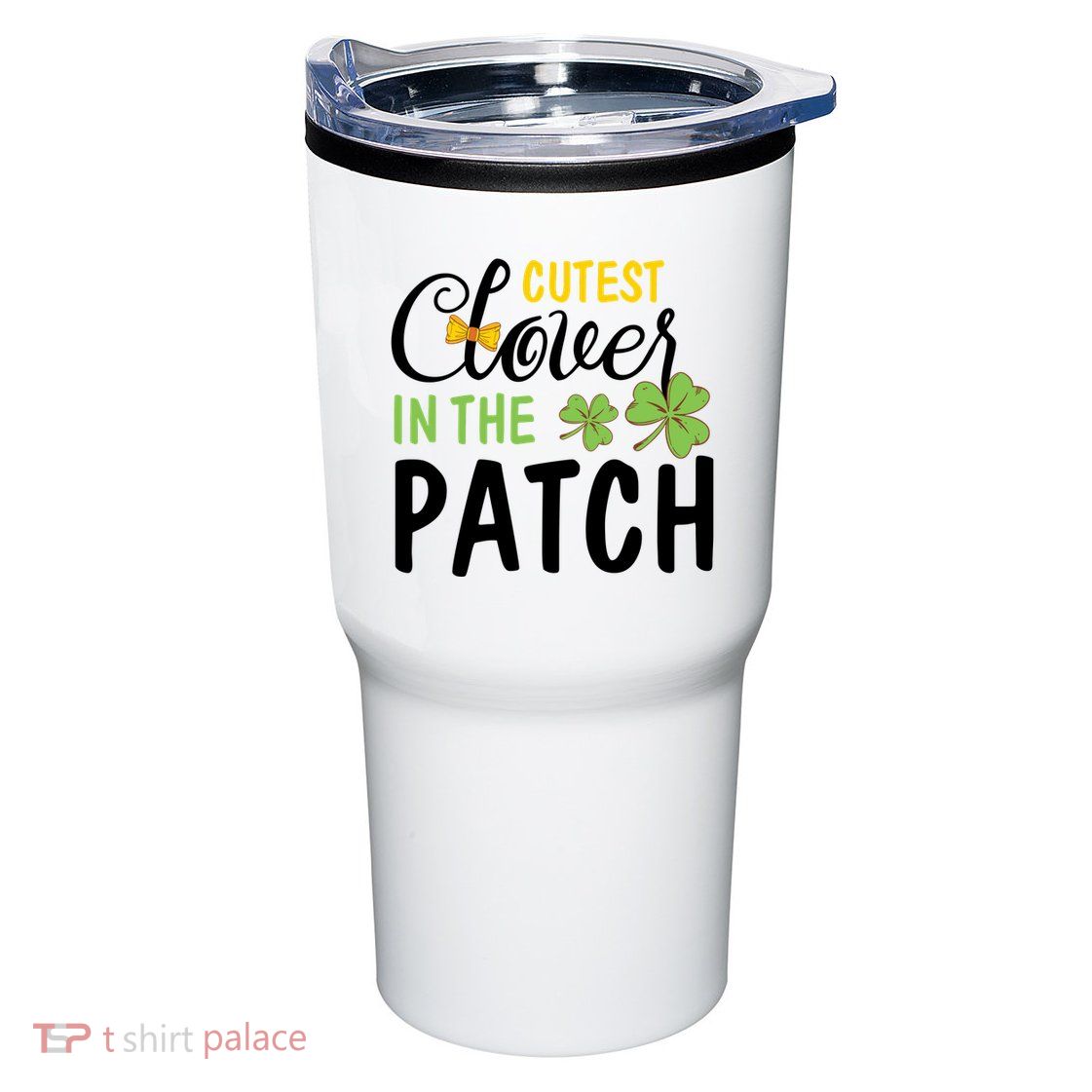 Cutest Clover In The Patch Tumbler