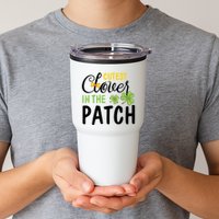 Cutest Clover In The Patch Tumbler