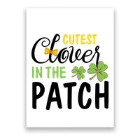 Cutest Clover In The Patch Poster
