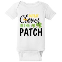 Cutest Clover In The Patch Baby Bodysuit
