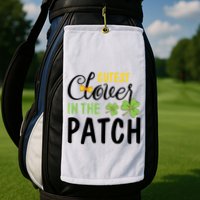 Cutest Clover In The Patch Golf Towel