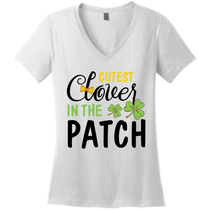 Cutest Clover In The Patch Women's V-Neck T-Shirt