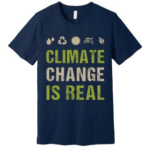 Climate Change Is Real Recycle Global Warming Earth Day Gift Premium T-Shirt