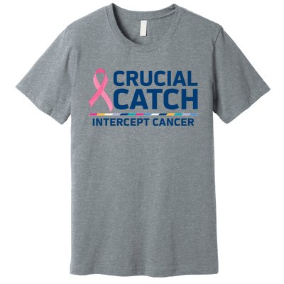 Crucial Catch Intercept Cancer Awareness Premium T-Shirt