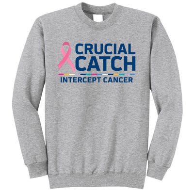 Crucial Catch Intercept Cancer Awareness Tall Sweatshirt