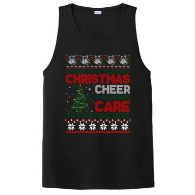 Christmas Cheer Is Providing Care To Everyone Here Ugly PosiCharge Competitor Tank