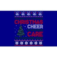 Christmas Cheer Is Providing Care To Everyone Here Ugly Bumper Sticker