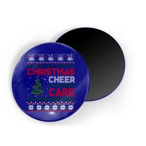 Christmas Cheer Is Providing Care To Everyone Here Ugly Magnet