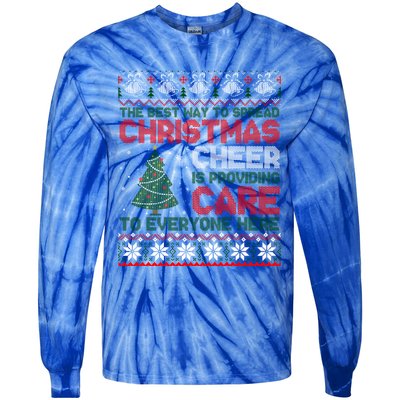 Christmas Cheer Is Providing Care To Everyone Here Ugly Tie-Dye Long Sleeve Shirt