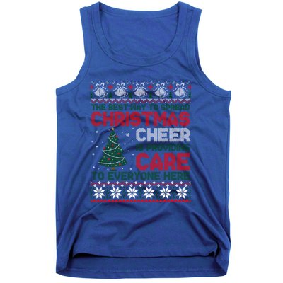 Christmas Cheer Is Providing Care To Everyone Here Ugly Tank Top