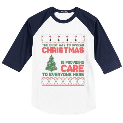 Christmas Cheer Is Providing Care To Everyone Here Ugly Baseball Sleeve Shirt