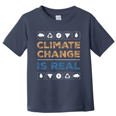 Climate Change Is Real Recycle Global Warming Earth Day Toddler T-Shirt