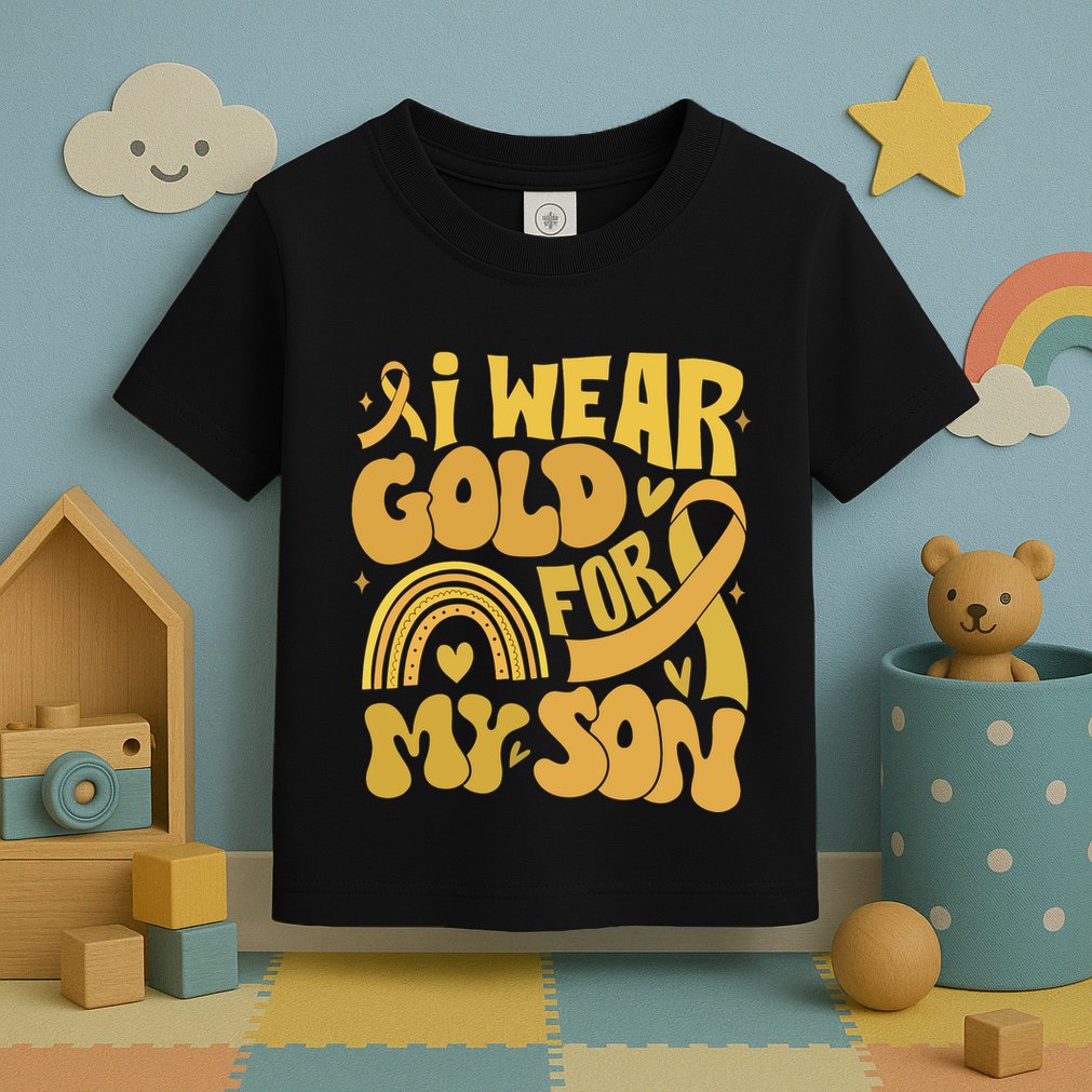 Childhood Cancer I Wear Gold For My Son Toddler T-Shirt