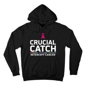 Crucial Catch Intercept Cancer Support Tall Hoodie