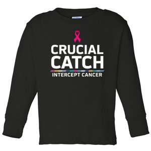 Crucial Catch Intercept Cancer Support Toddler Long Sleeve Shirt