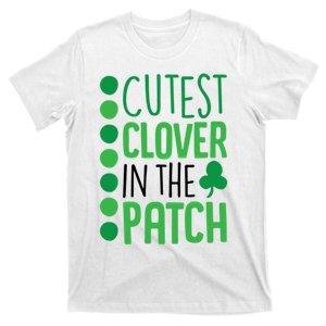 Cutest Clover In The Patch Gift T-Shirt