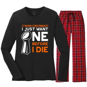 CMon Cincinnati I Just Want Ne Before I Die Women's Long Sleeve Flannel Pajama Set 