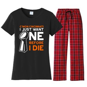 CMon Cincinnati I Just Want Ne Before I Die Women's Flannel Pajama Set