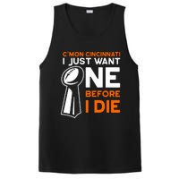 CMon Cincinnati I Just Want Ne Before I Die PosiCharge Competitor Tank