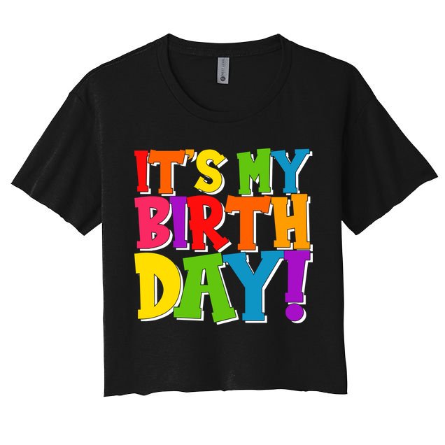 Cute Colorful It's My Birthday Crop Top