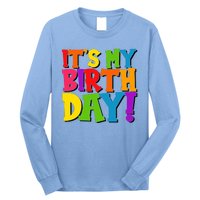 Cute Colorful It's My Birthday Long Sleeve Shirt