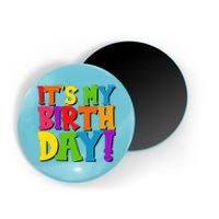 Cute Colorful It's My Birthday Magnet