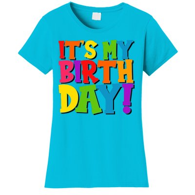 Cute Colorful It's My Birthday Women's T-Shirt