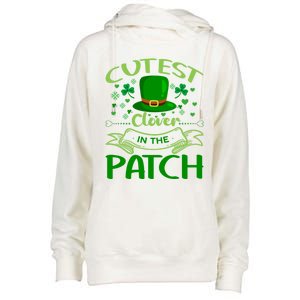 Cutest Clover In The Patch Funny St Patricks Day Funny Gift Womens Funnel Neck Pullover Hood