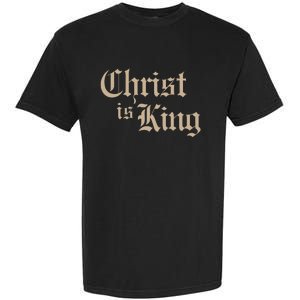 Christian Christ Is King Jesus Christ Catholic Religious Garment-Dyed Heavyweight T-Shirt