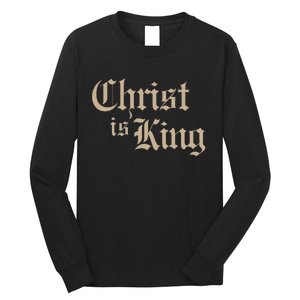 Christian Christ Is King Jesus Christ Catholic Religious Long Sleeve Shirt