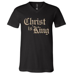 Christian Christ Is King Jesus Christ Catholic Religious V-Neck T-Shirt