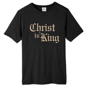 Christian Christ Is King Jesus Christ Catholic Religious Tall Fusion ChromaSoft Performance T-Shirt