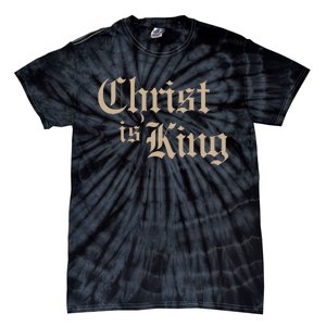 Christian Christ Is King Jesus Christ Catholic Religious Tie-Dye T-Shirt