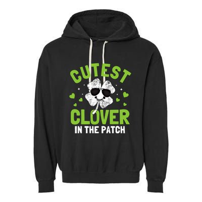 Cutest Clover In The Patch St Patricks Day Gift Garment-Dyed Fleece Hoodie