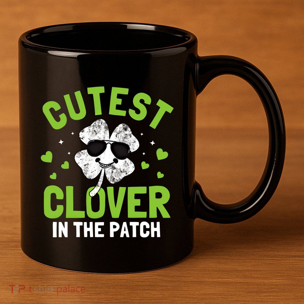Cutest Clover In The Patch St Patricks Day Gift 11oz C Handle Ceramic Mug