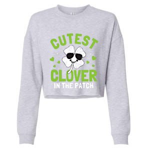 Cutest Clover In The Patch St Patricks Day Gift Cropped Pullover Crew