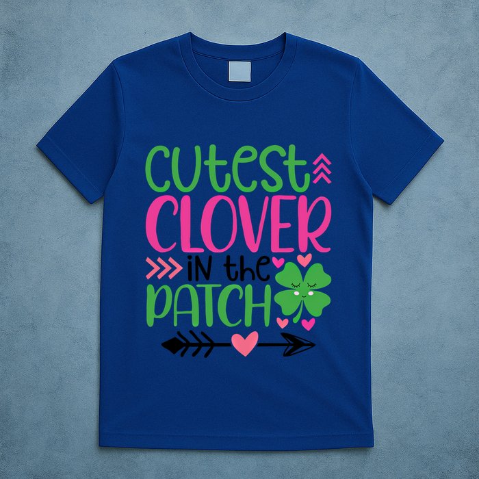 Cutest Clover In The Patch Four Leaf Clover Gift T-Shirt