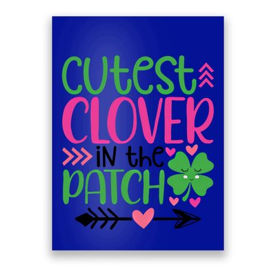 Cutest Clover In The Patch Four Leaf Clover Gift Poster