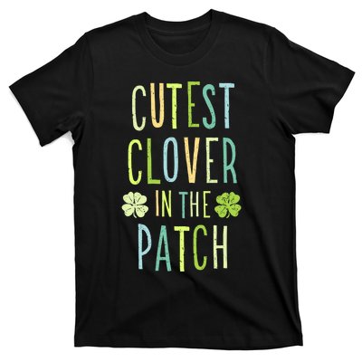 Cutest Clover In The Patch Graphic Gift T-Shirt