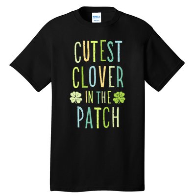 Cutest Clover In The Patch Graphic Gift Tall T-Shirt