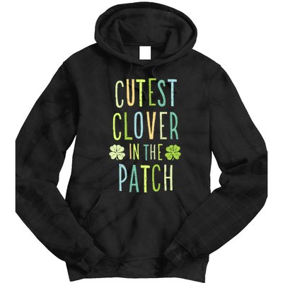 Cutest Clover In The Patch Graphic Gift Tie Dye Hoodie