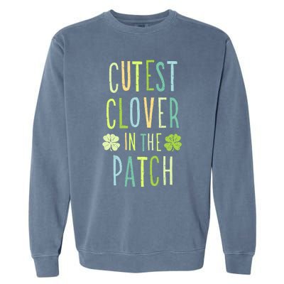 Cutest Clover In The Patch Graphic Gift Garment-Dyed Sweatshirt